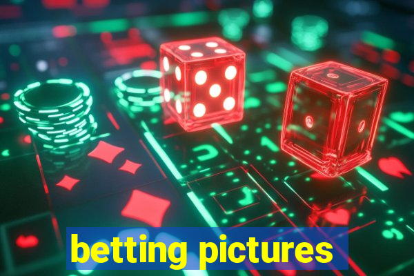 betting pictures