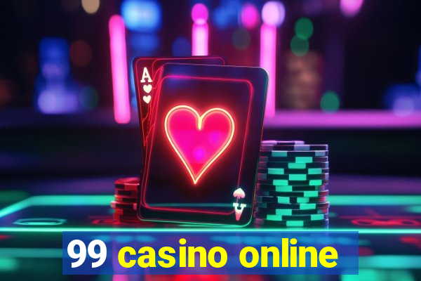 99 casino online