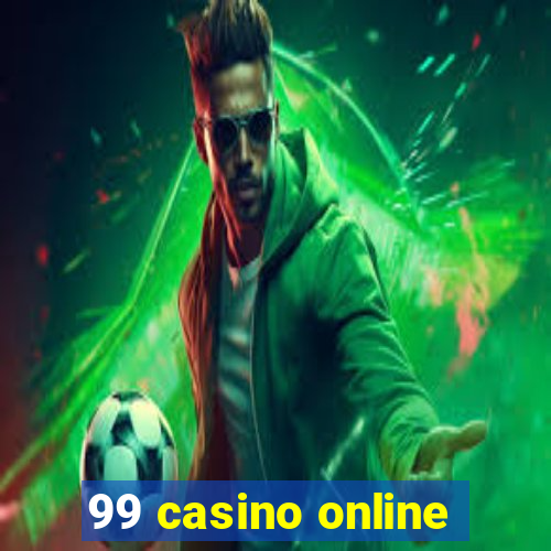 99 casino online