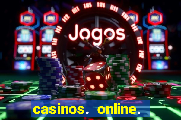 casinos. online. bonus. sem. deposito.