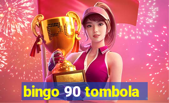 bingo 90 tombola