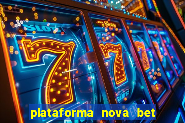 plataforma nova bet de 5 reais