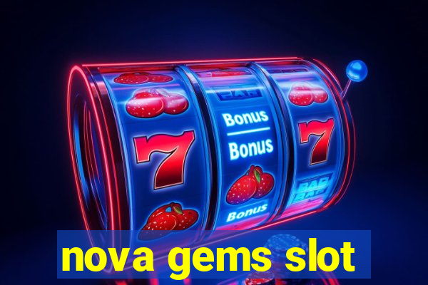 nova gems slot