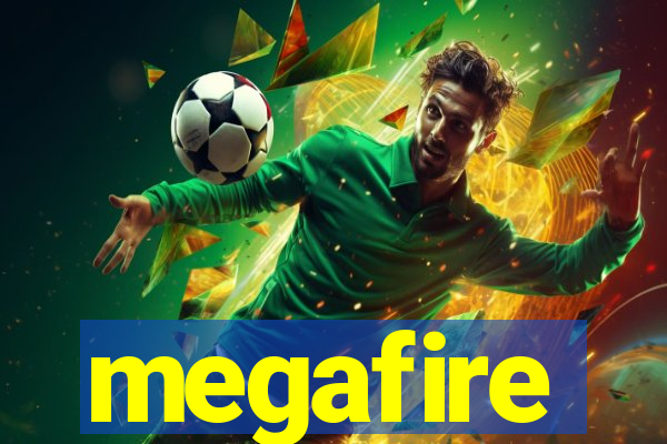 megafire