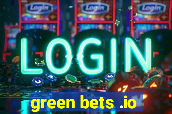 green bets .io