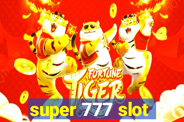 super 777 slot