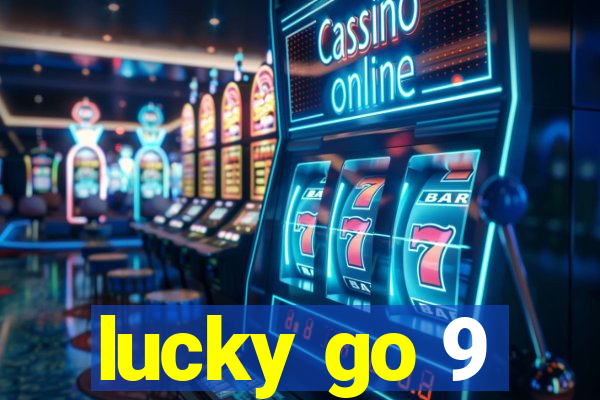 lucky go 9