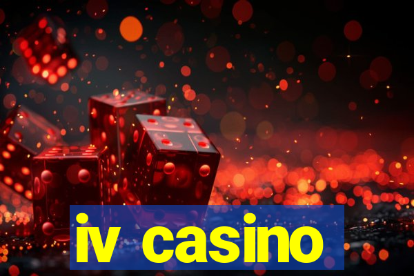 iv casino