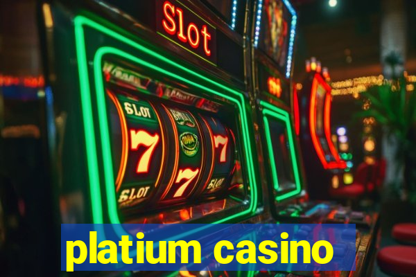 platium casino