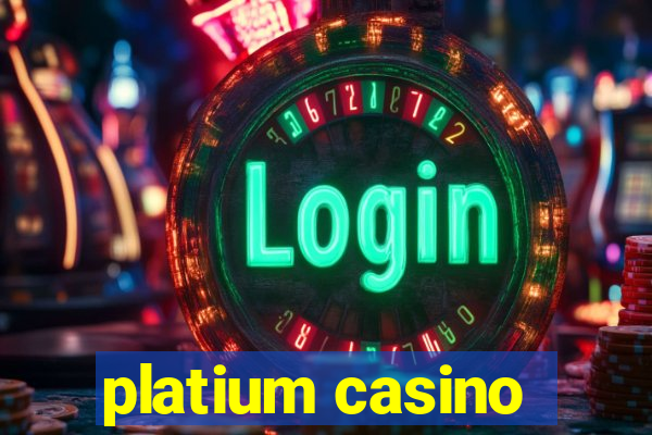 platium casino