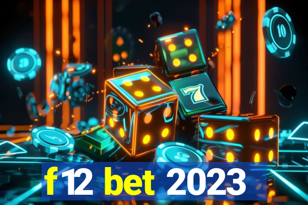 f12 bet 2023