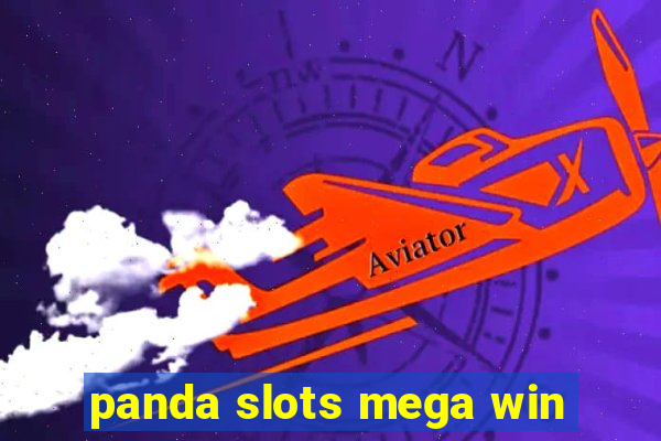 panda slots mega win