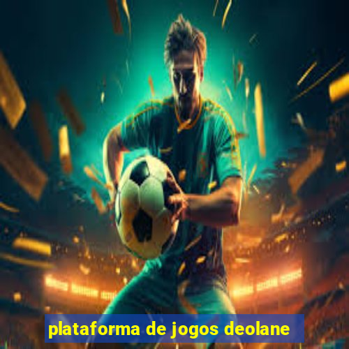 plataforma de jogos deolane