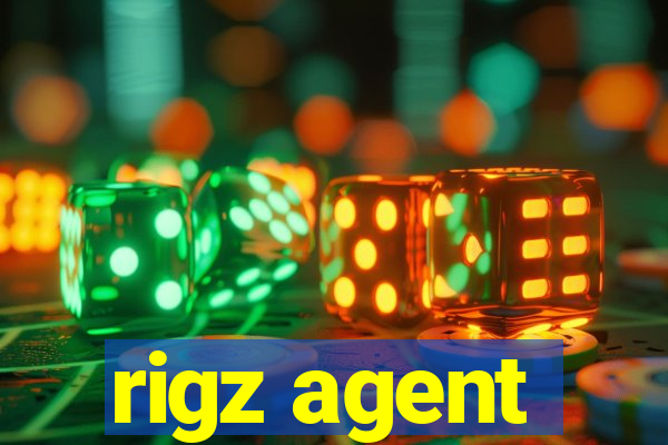 rigz agent