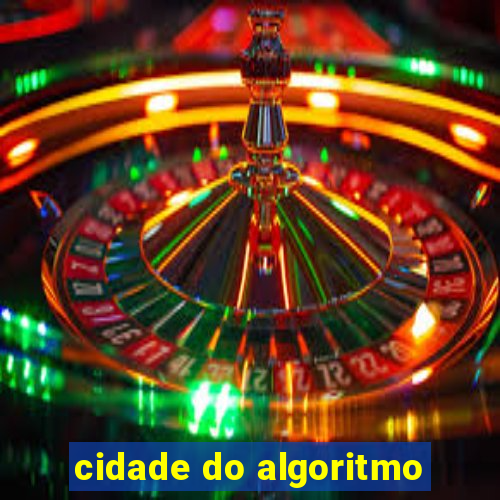 cidade do algoritmo