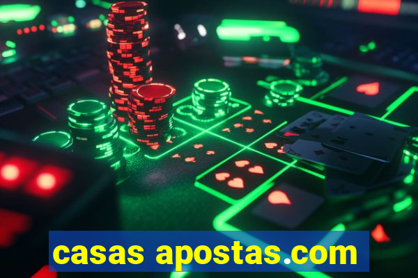 casas apostas.com