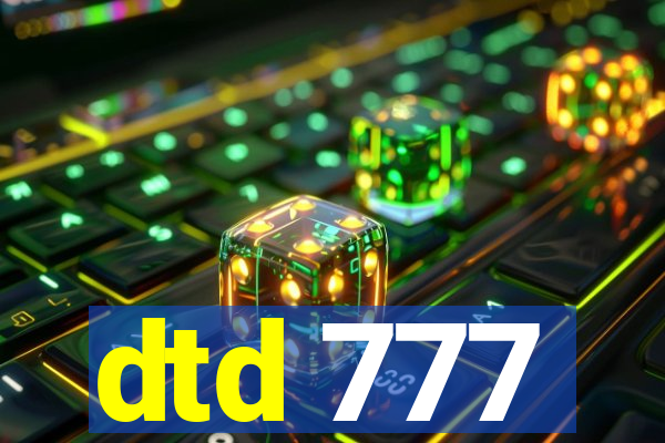 dtd 777