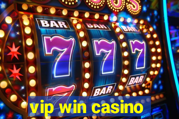 vip win casino