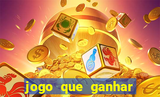 jogo que ganhar dinheiro gratis