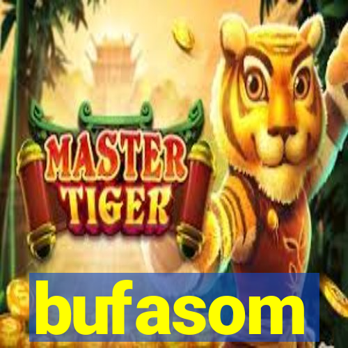 bufasom