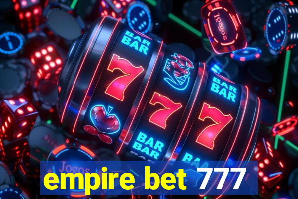 empire bet 777