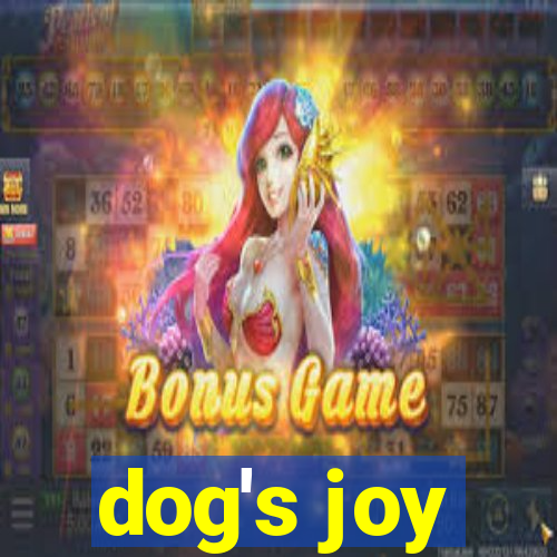 dog's joy