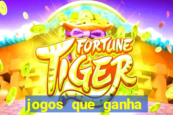 jogos que ganha b么nus ao se cadastrar