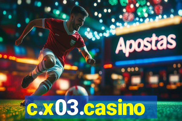 c.x03.casino