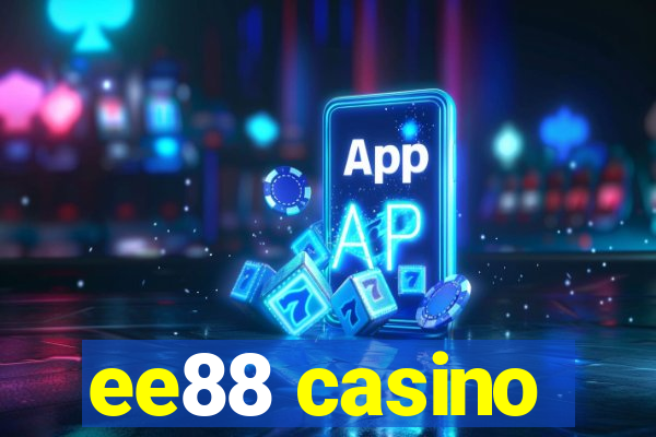 ee88 casino