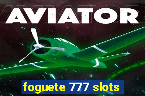 foguete 777 slots