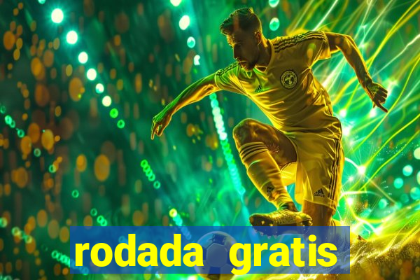 rodada gratis estrela bet