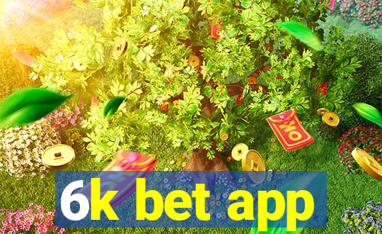 6k bet app