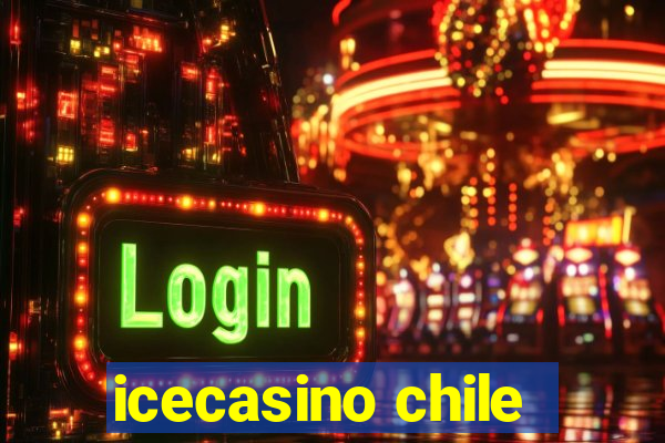 icecasino chile