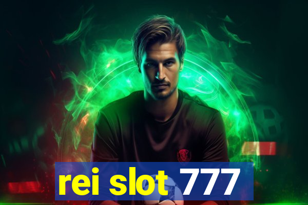 rei slot 777