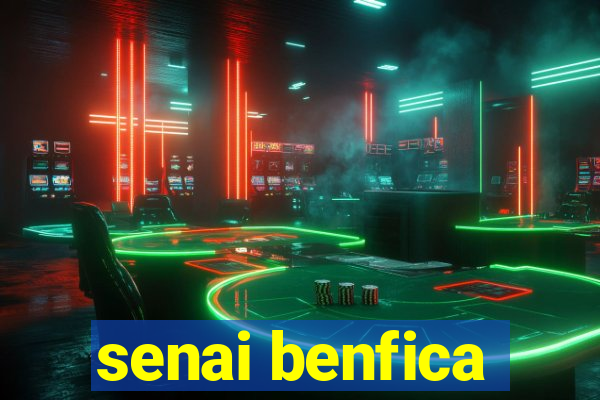 senai benfica