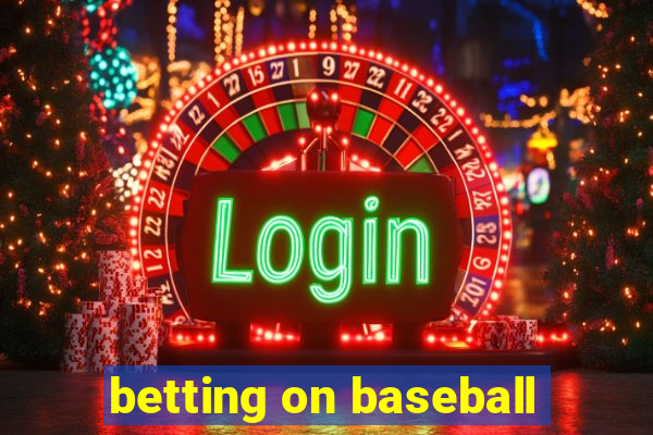 betting on baseball