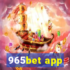 965bet app