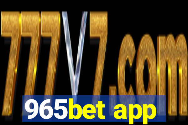 965bet app