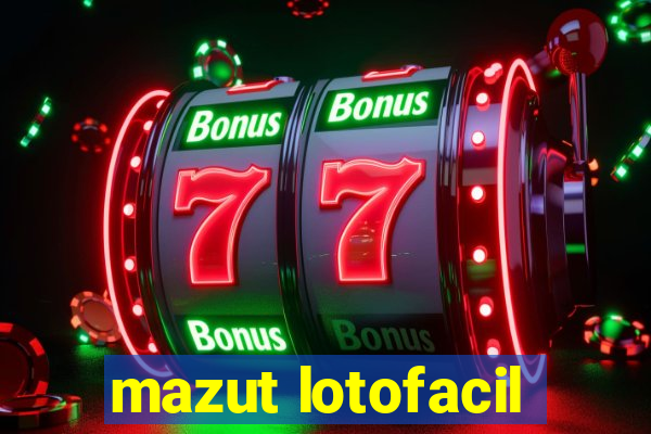 mazut lotofacil