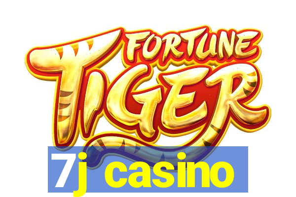 7j casino