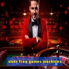 slots free games machines