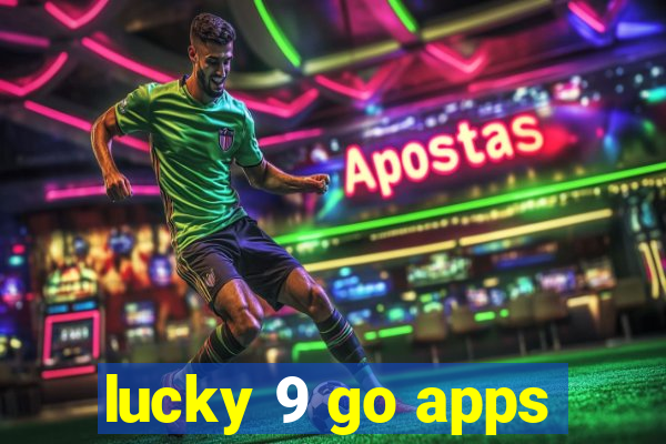 lucky 9 go apps