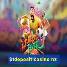 $1deposit casino nz