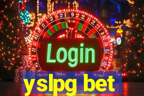 yslpg bet