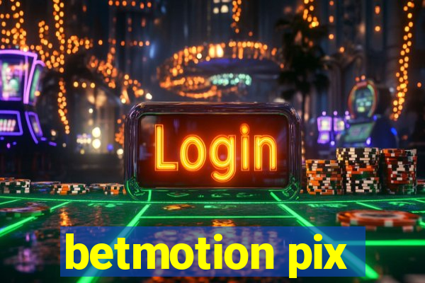 betmotion pix