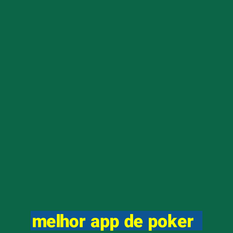 melhor app de poker