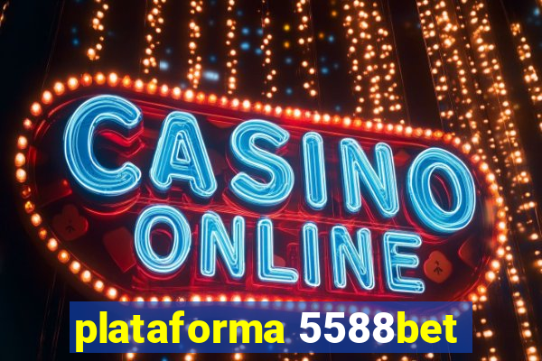 plataforma 5588bet