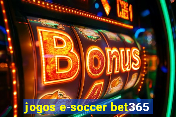 jogos e-soccer bet365