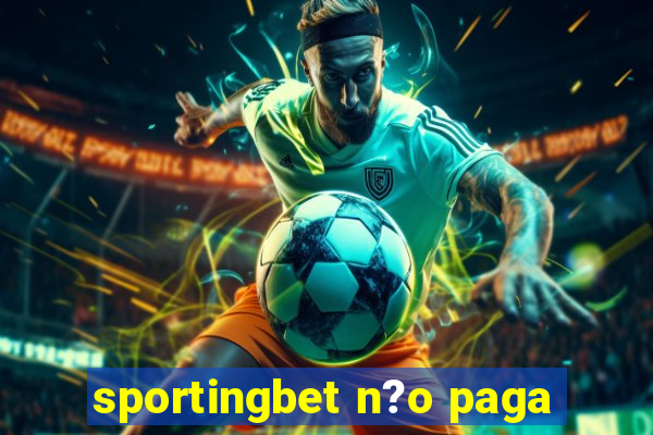 sportingbet n?o paga