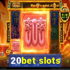 20bet slots